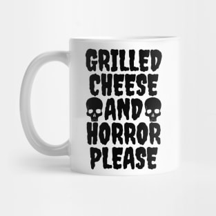 Grilled Cheese And Horror Please Mug